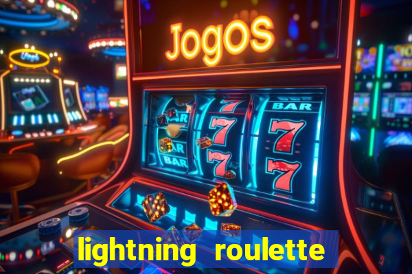 lightning roulette como jogar